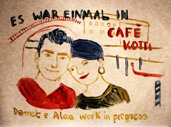 Painted illustration of two people in front of the Café Kotti building in Berlin, with the text "Es war einmal in Café Kotti" (Once upon a time at Café Kotti) written above them. Below reads "Demet e Alaa work in progress." The style is expressive and hand-painted on aged paper.